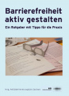 Cover der Broschüre "Barrierefreiheit aktiv gestalten"